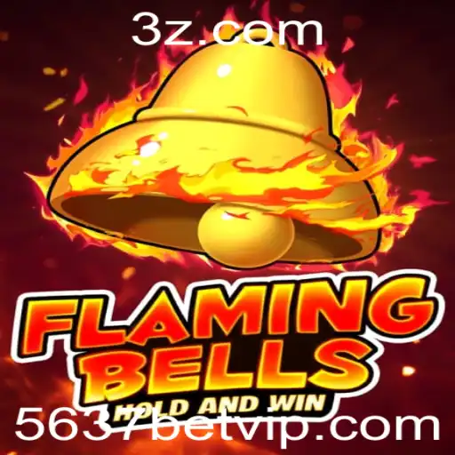 Flaming Bells: Um Guia Completo para o Novo Jogo Estratégico 5637bet